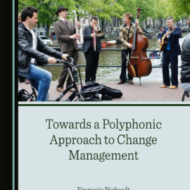 Publication « Towards a Polyphonic Approach to Change Management »